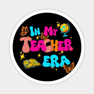 In My Teacher Era, Funny Teacher Magnet